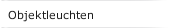 Objektleuchten